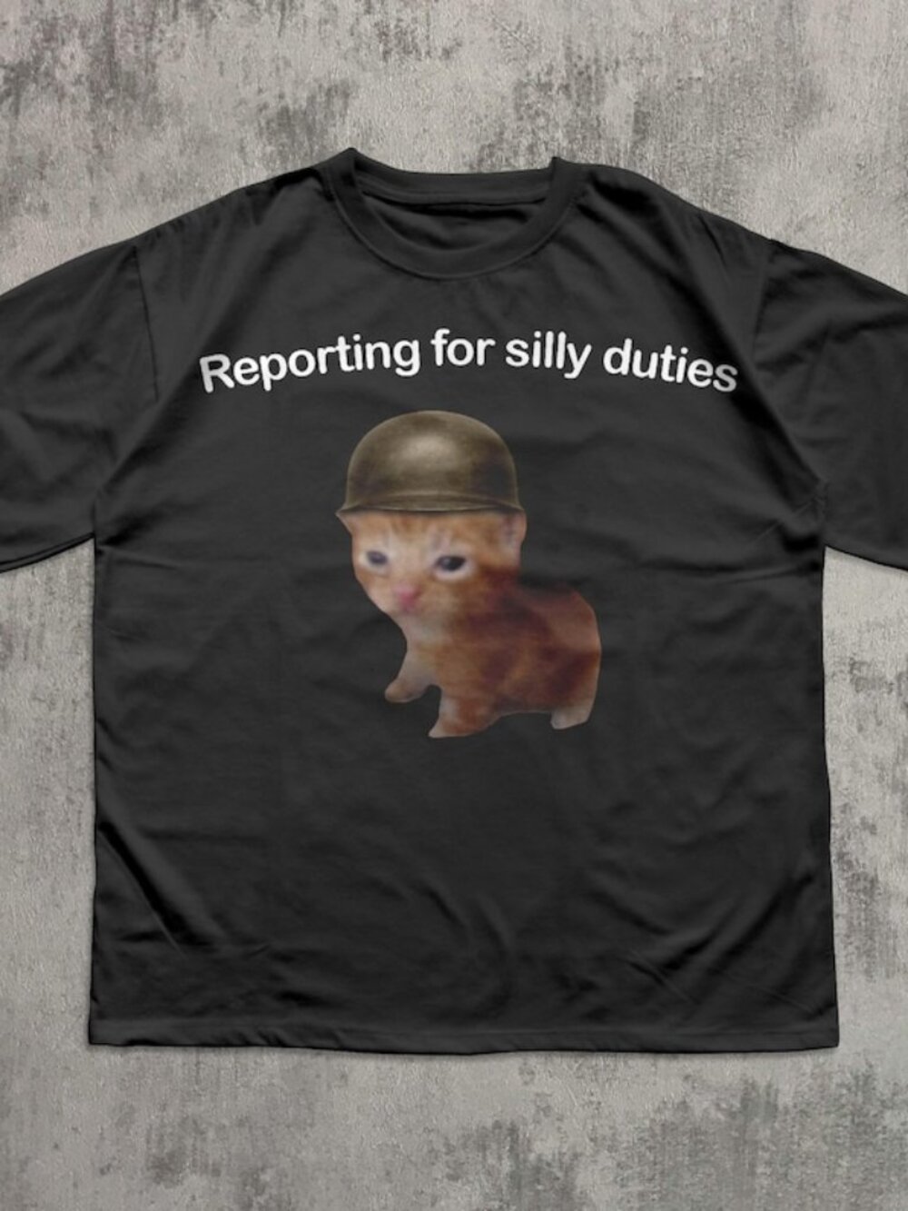Reporting for Silly Duties Funny Cat Meme T-shirt